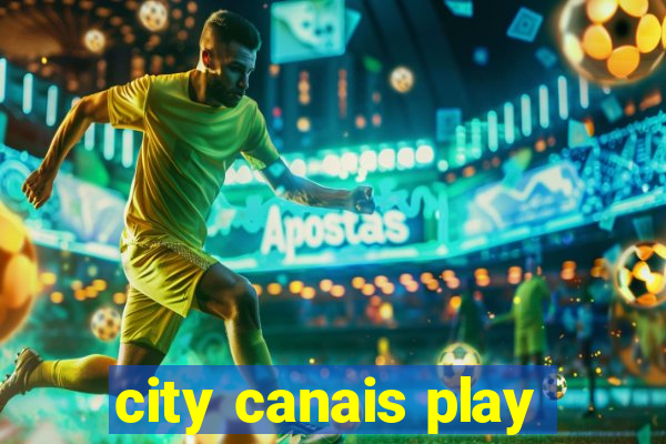 city canais play